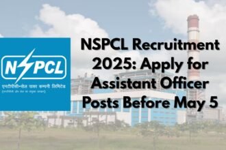 NSPCL Recruitment 2025: Apply for Assistant Officer Posts Before May 5