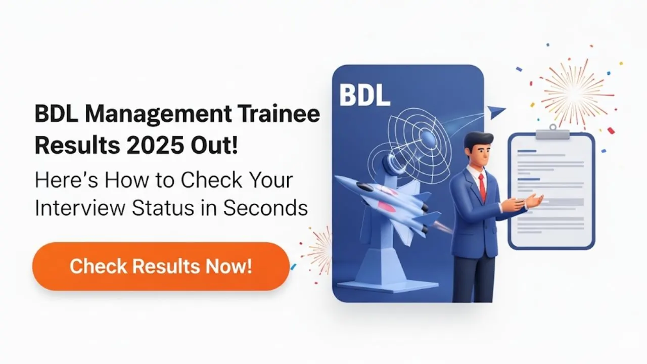 BDL Management Trainee Results 2025 Out! Here's How to Check Your Interview Status in Seconds